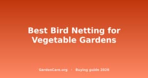 Best Bird Netting Vegetable Garden — Best Bird Netting for Vegetable Gardens