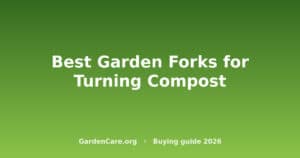 Garden Fork For Compost — Best Garden Forks for Turning Compost
