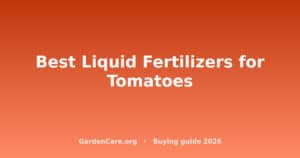 Liquid Fertilizer For Tomatoes — Best Liquid Fertilizers for Tomatoes