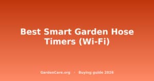 Best Smart Wifi Hose Timer — Best Smart Garden Hose Timers (Wi-Fi)