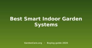 Best Smart Indoor Garden Systems
