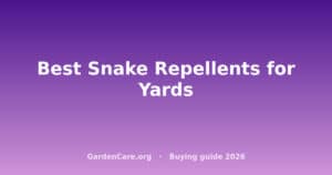 Best Snake Repellent For Yard — Best Snake Repellents for Yards