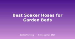 Soaker Hose For Garden Beds — Best Soaker Hoses for Garden Beds