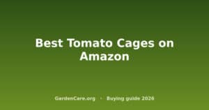 Best Tomato Cages on Amazon
