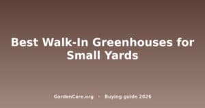 Walk In Greenhouse Small Yard — Best Walk-In Greenhouses for Small Yards